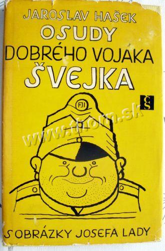 Osudy dobrého vojáka Švejka s obrázky Jozefa Lady