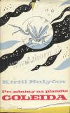 Kirill Bulyčov: Prázdniny na planéte Coleida