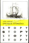 Joža Horvat: Operácia Stonožka